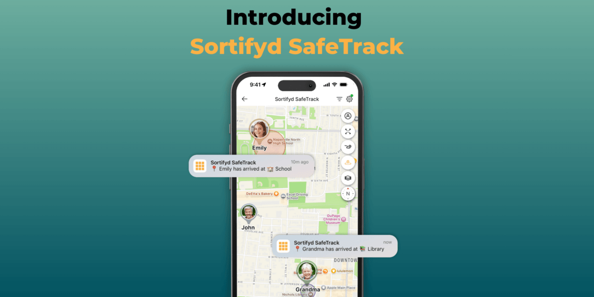 Mobile screen showing Sortifyd SafeTrack with real-time location updates for family members, including arrival alerts at school and library.